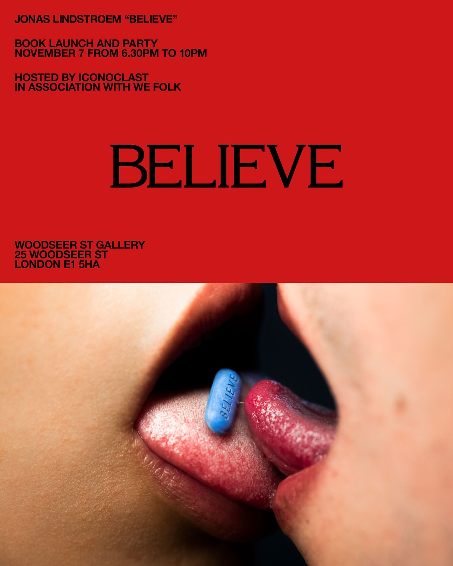 Promotional image: book launch party for Jonas Lindstroem "Believe" with a close-up of two people touching tongues with a blue pill.
