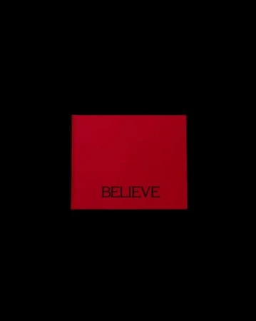 A red square centered on a black background has the word “BELIEVE” in a smaller, dark font at the center of the red shape.