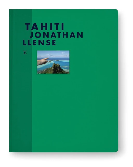 Tahiti Jonathan L’Lense book cover featuring a landscape photograph and blue and green text. Louis Vuitton logo on the cover.