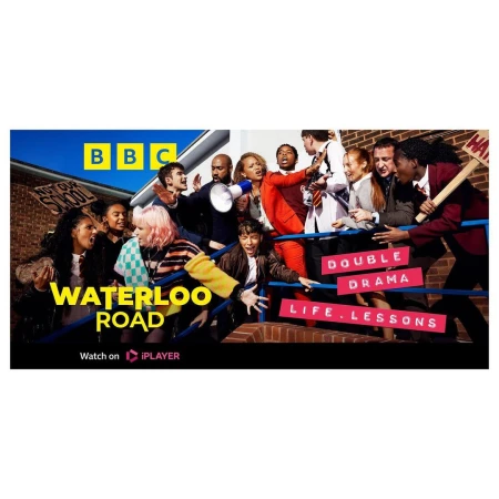 Group of diverse young adults in a split frame promoting the TV show Waterloo Road, with bold text, colorful design, and school setting.