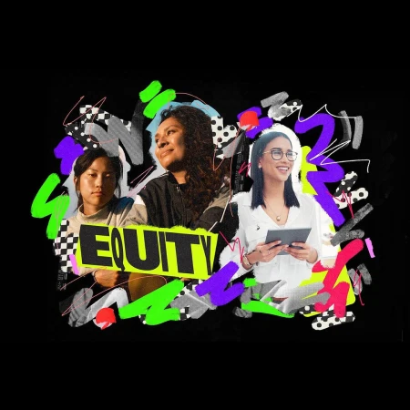Collage art of three diverse women, one holding an 'EQUITY' sign, another using a tablet, against a vibrant, stylized black background.