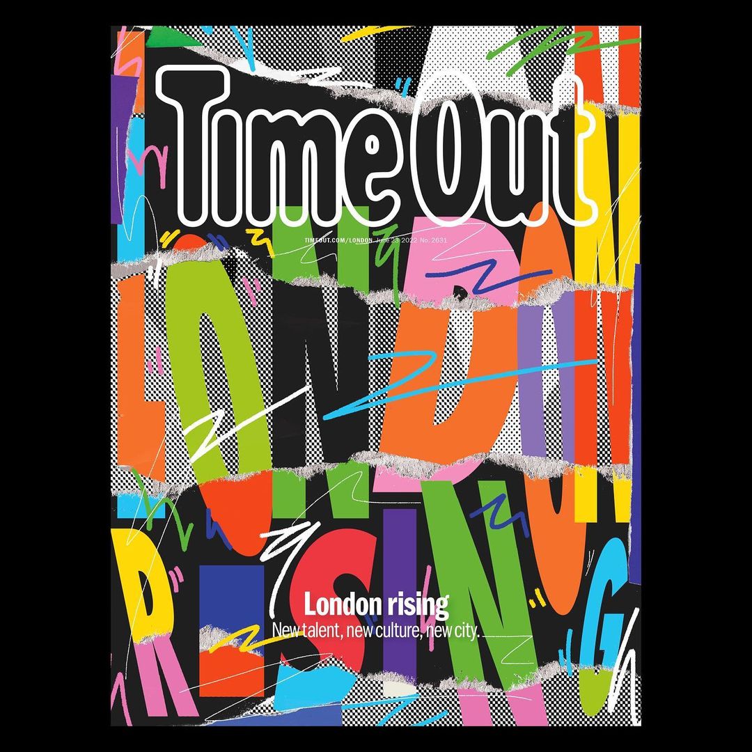 Time Out magazine cover featuring colorful, torn paper art spelling out 'London Rising' against a black, halftone-patterned background.