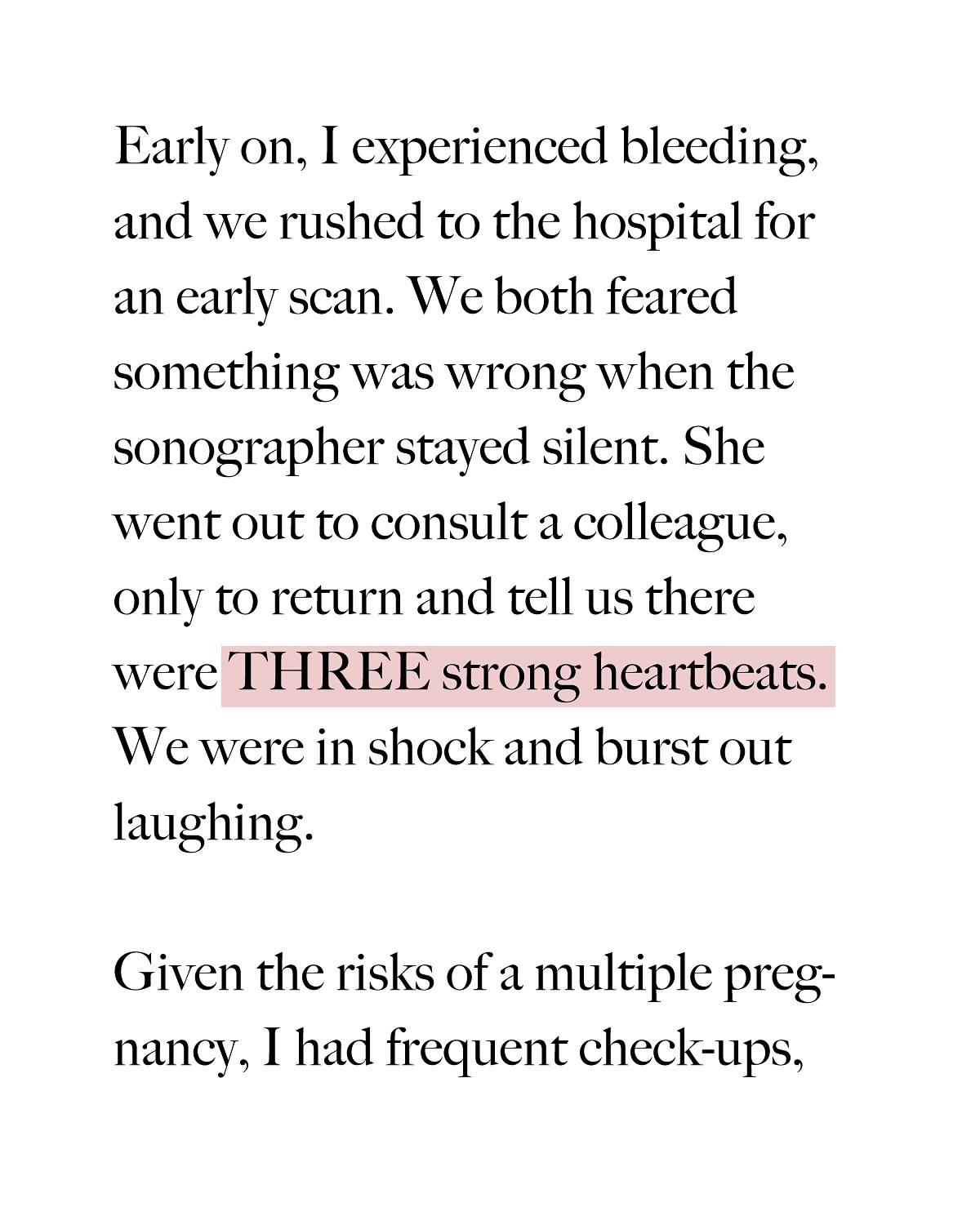 Close-up of a paragraph of text discussing early pregnancy and an ultrasound revealing three strong heartbeats on an off-white page.