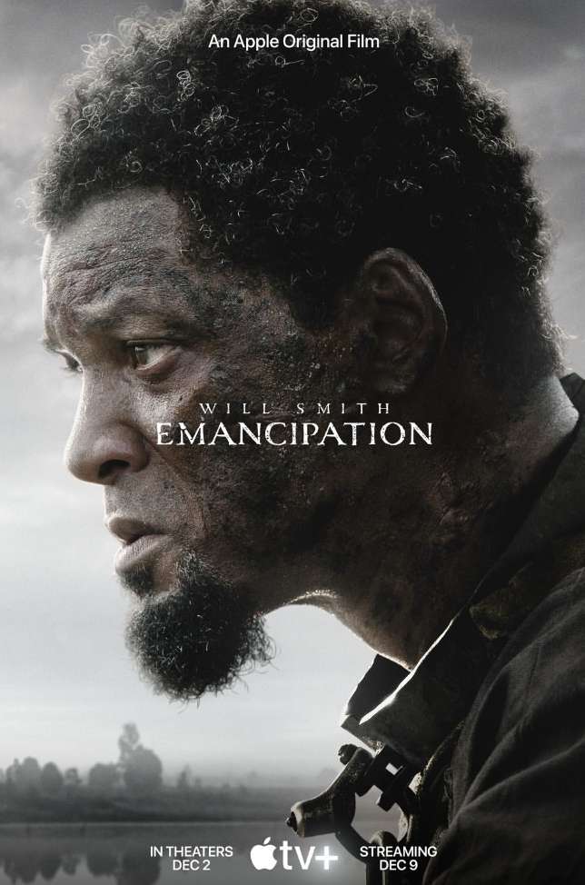 Movie poster for "Emancipation" featuring Will Smith in profile, covered in dirt, with shackles around his neck, against a blurred background.