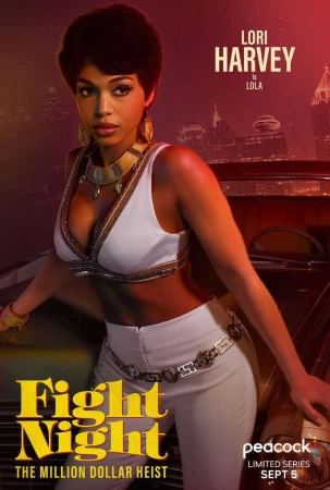 Promotional poster for 'Fight Night: The Million Dollar Heist' featuring Lori Harvey in a white outfit and gold jewelry, set against an urban backdrop.