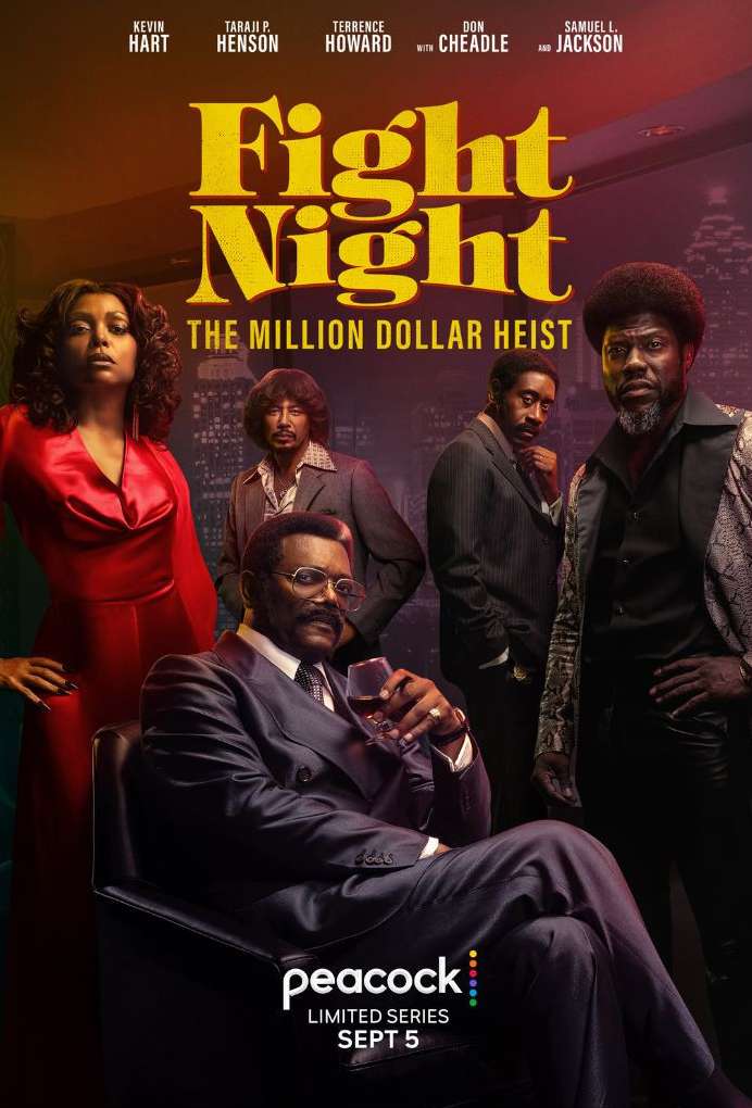Movie poster for Fight Night: The Million Dollar Heist, featuring Kevin Hart, Taraji P. Henson, Terrence Howard, Don Cheadle, and Samuel L. Jackson.