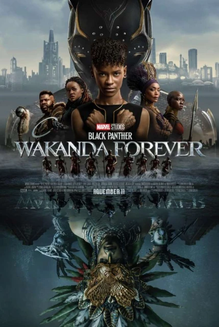 Movie poster for Black Panther: Wakanda Forever, featuring cast members including Letitia Wright and Angela Bassett, with city and ocean elements.