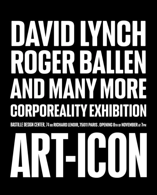 Art exhibition poster featuring names David Lynch, Roger Ballen, and 'Art-Icon' in a bold, contrasting black and white design.