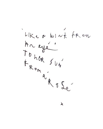 Image shows handwritten black ink text on a white background. The text resembles a short poem or quote in cursive writing.