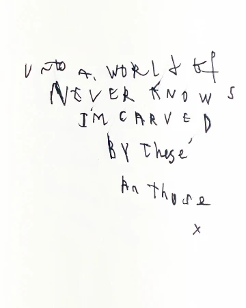 Handwritten lyrics on a white background, featuring phrases such as 'Unto a world of never knows' and 'I'm carved by these.'