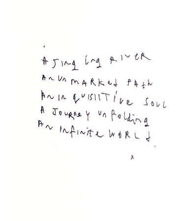 Handwritten text on white background, featuring phrases 'A Jing ing River,' 'An Unmarked Path,' and 'An Inquisitive Soul'.