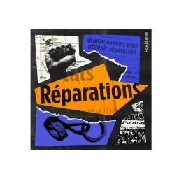 Collage illustration with torn paper fragments, raised fist, broken chains, and the text Reparations by Mathilde Aubier
