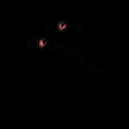 Dark image featuring pink hearts accenting the words 'LOT' and 'Commun' written in a stylized font.