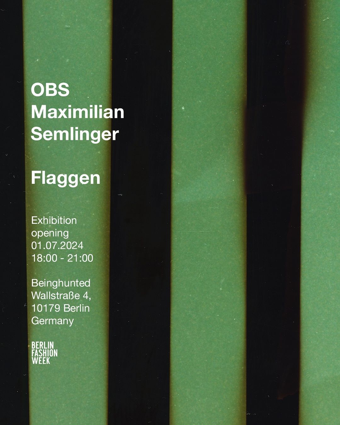 Promotional graphic featuring 'OBS Maximilian Semlinger Flaggen' exhibition details in white text over a green and black striped background.