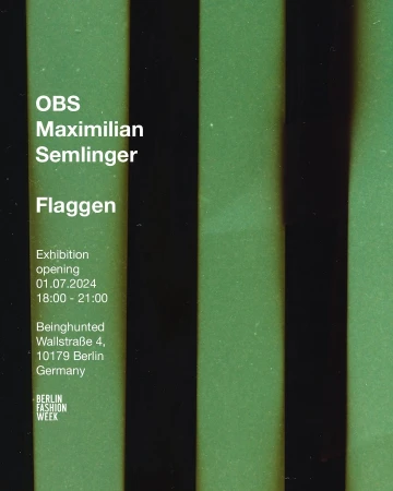 Promotional graphic featuring 'OBS Maximilian Semlinger Flaggen' exhibition details in white text over a green and black striped background.