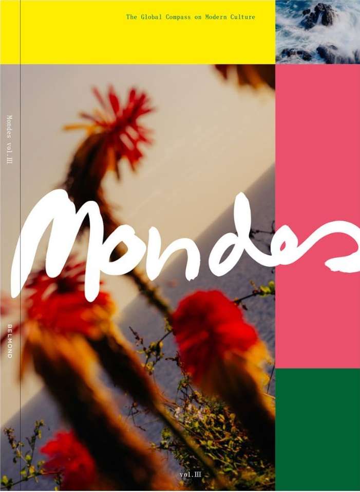 Mondes Vol. III magazine cover featuring blurred red flowers, sea background, and yellow/pink/green color blocking.
