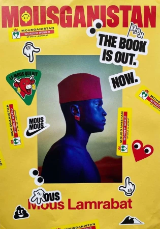 Profile of a person with dark blue skin and a red fez on a yellow background with stickers, promoting Mous Lamrabat's new book.