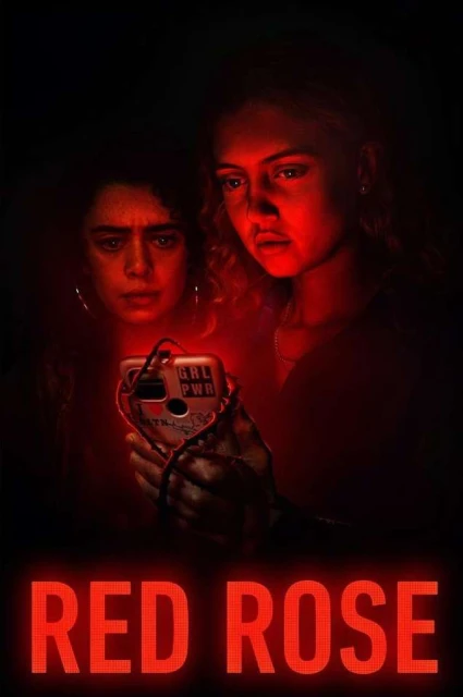 Movie poster for Red Rose featuring two young women illuminated by a phone, with red lighting casting dramatic shadows on their faces.