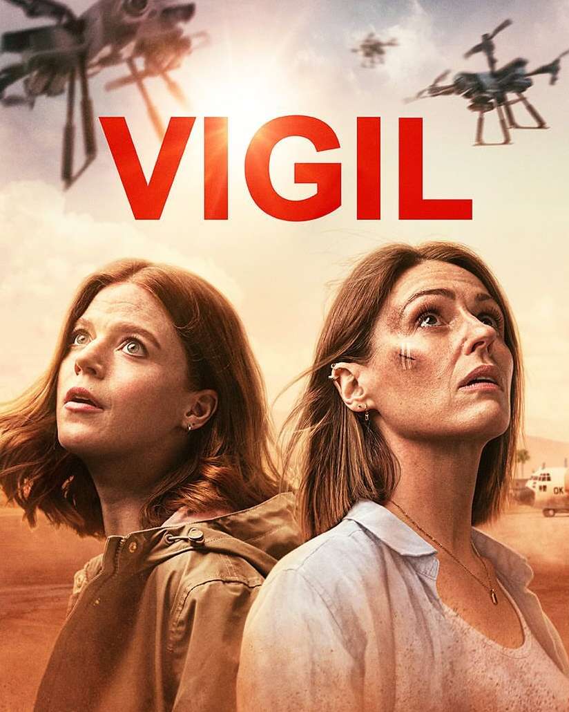 Movie poster featuring two adult females looking up at drones in the sky with orange color grading and the large word VIGIL.