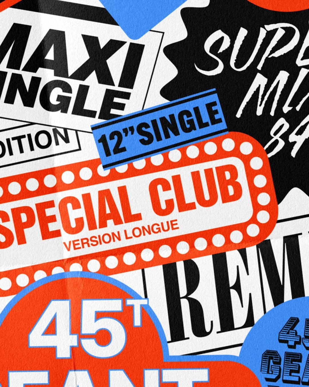 Close-up of a vibrant collage featuring the words 'Maxi Single,' 'Special Club,' and 'Remix' in bold, retro-style lettering.
