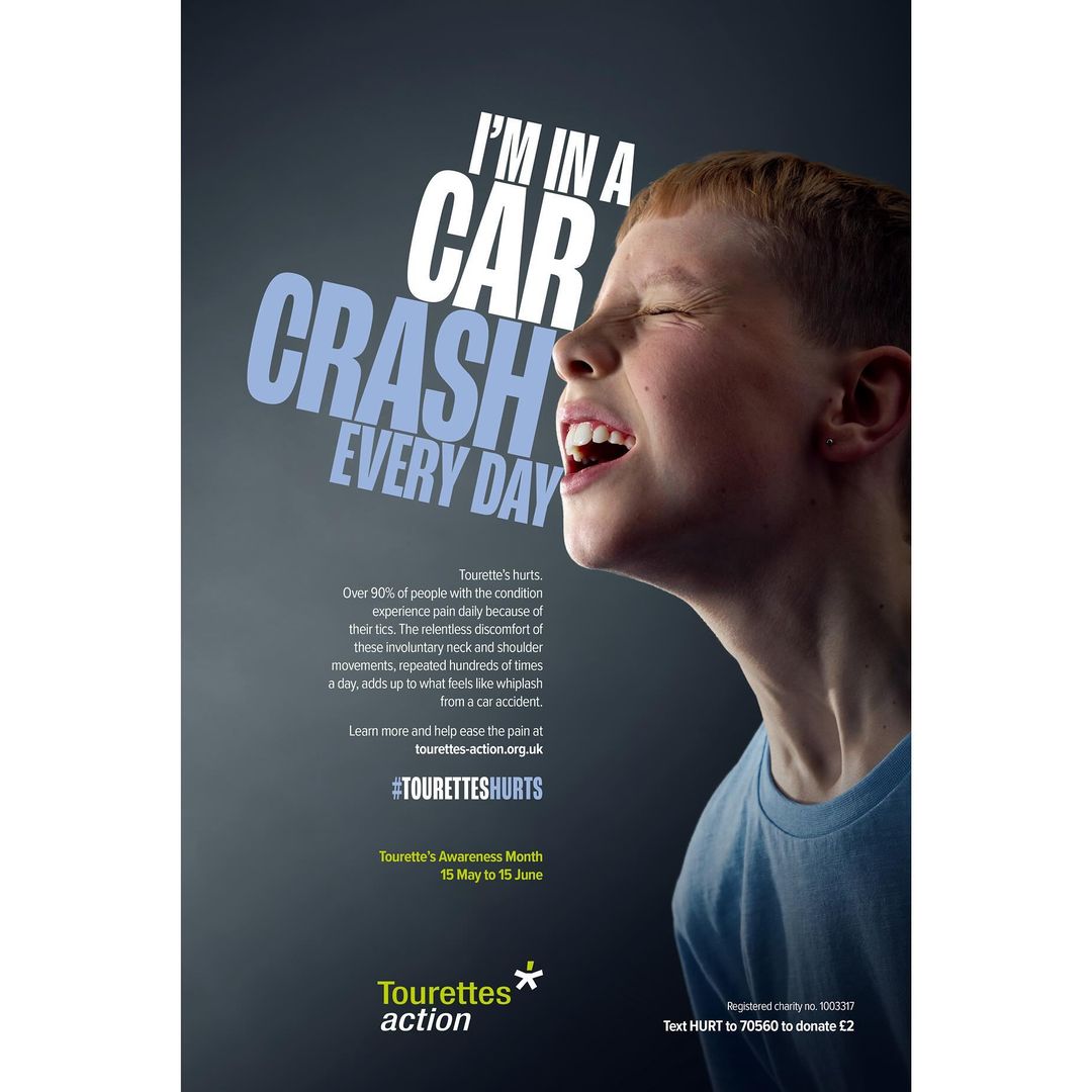Advertisement featuring a boy with closed eyes and open mouth, paired with text 'I'm in a car crash every day,' promoting Tourette's awareness.