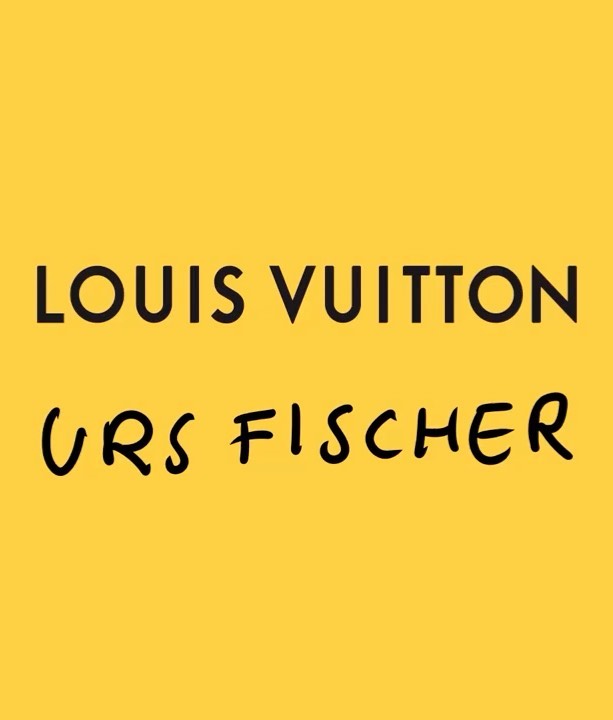 Lettering art featuring the text 'Louis Vuitton Urs Fischer' in black on a yellow background; brand collaboration; fashion promotion.