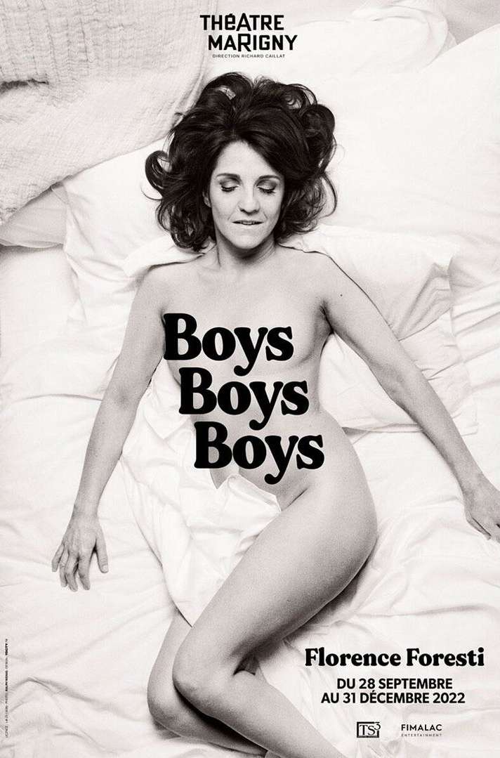 Monochrome image features Florence Foresti reclining on white bedding, overlaid with 'Boys Boys Boys' text, theatre details, and credits.