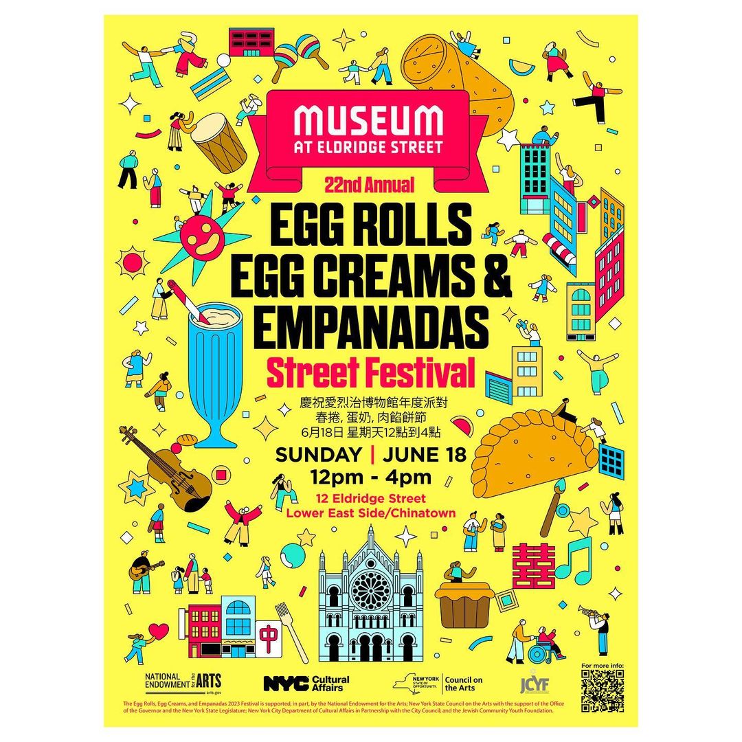 Illustrated poster for the Museum at Eldridge Street's 22nd annual Egg Rolls, Egg Creams, and Empanadas Street Festival, June 18th. 