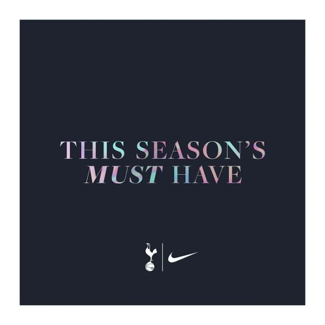 Tottenham Hotspur promotional image with 'This Season's Must Have' text, club and Nike logos on a dark blue backdrop.