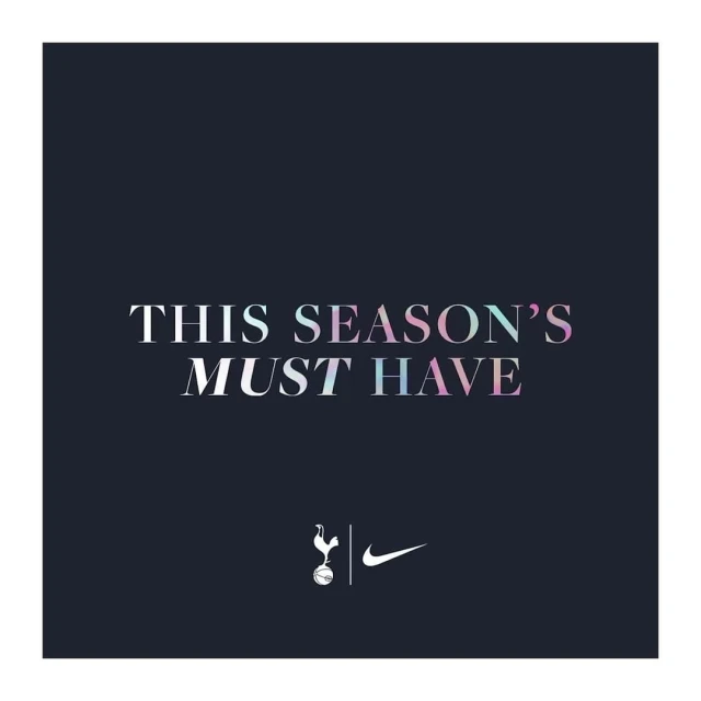 Promotional design featuring Tottenham Hotspur and Nike logos with the text 'This Season's Must Have' against a dark background.