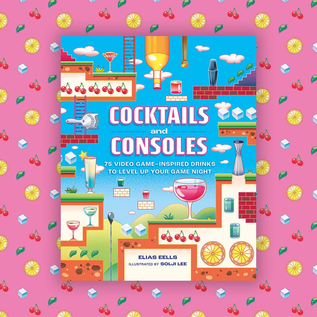 Book cover featuring a colorful, video game-inspired design with various cocktail glasses, cherries, lemons, ice cubes, and gaming console elements.