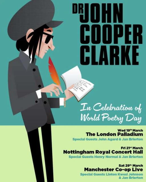 Illustration of John Cooper Clarke with text promoting World Poetry Day and upcoming performances in London, Nottingham, and Manchester.
