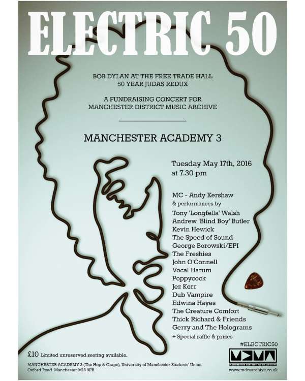 Event poster for Manchester Academy 3 concert featuring Electric 50, Bob Dylan, and fundraising for Manchester District Music Archive.
