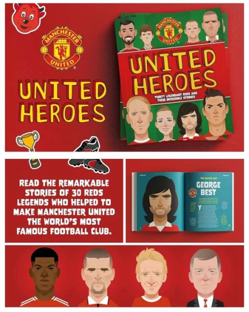 Illustration of a Manchester United heroes book, featuring cartoon portraits of players, set against a red background with team logos and text.