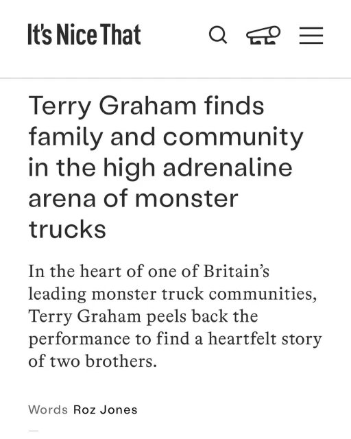 Text from an article with the headline 'Terry Graham finds family and community in the high adrenaline arena of monster trucks'.