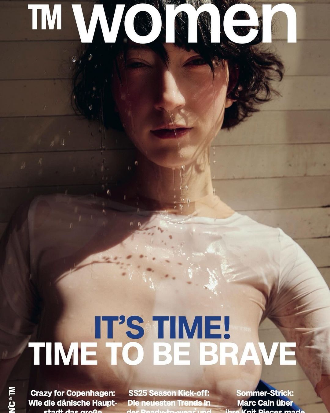 Magazine cover featuring a wet woman in a white top, water dripping from face, with 'IT'S TIME! TIME TO BE BRAVE' text.