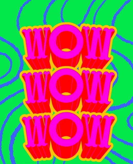 Three stacks of colorful 'WOW' typography in pink, red, and yellow, set against a vibrant green background with blue wavy lines.