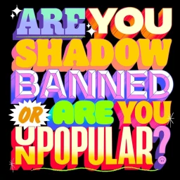 Colorful 3D extruded typography reading ARE YOU SHADOW BANNED OR ARE YOU POPULAR against a solid black background.