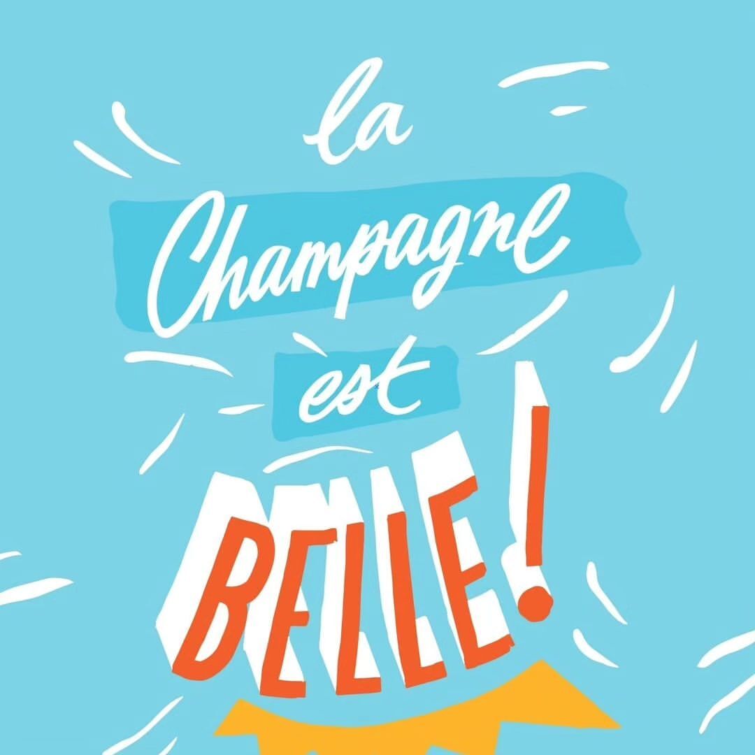 Graphic illustration with hand-lettered French text 'La Champagne est belle!', featuring white, orange, and blue colors with abstract forms.