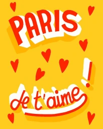 Illustrated Paris Je t aime typography with red text and heart icons on a yellow background by Toque Freres