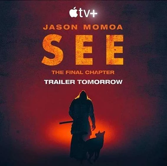 Promotional poster for the series 'See', featuring a man with a sword and a dog silhouetted against a red backdrop with the title and text.