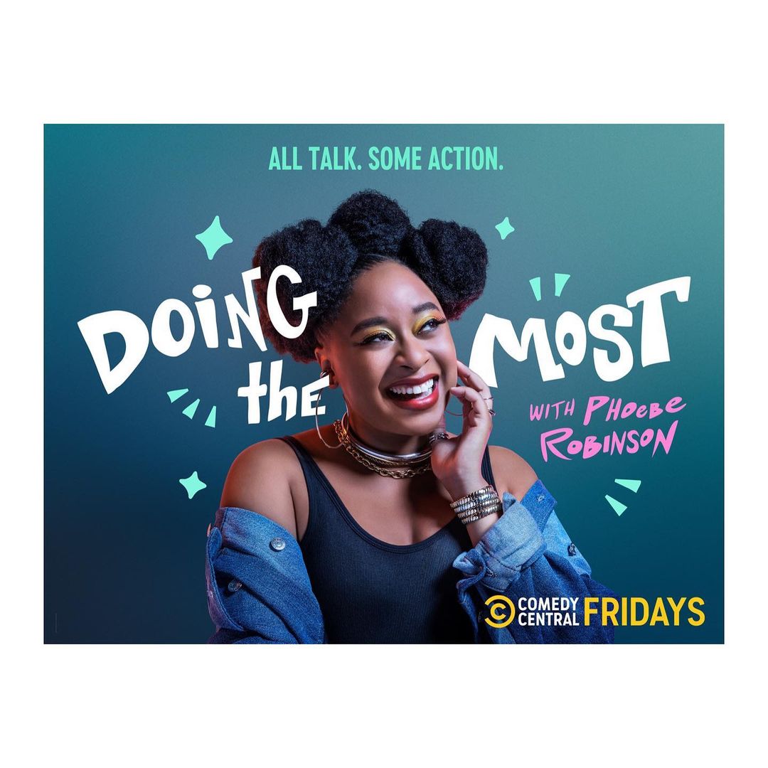 Promotional image for 'Doing the Most with Phoebe Robinson' featuring Phoebe Robinson smiling in front of a teal background with white text.