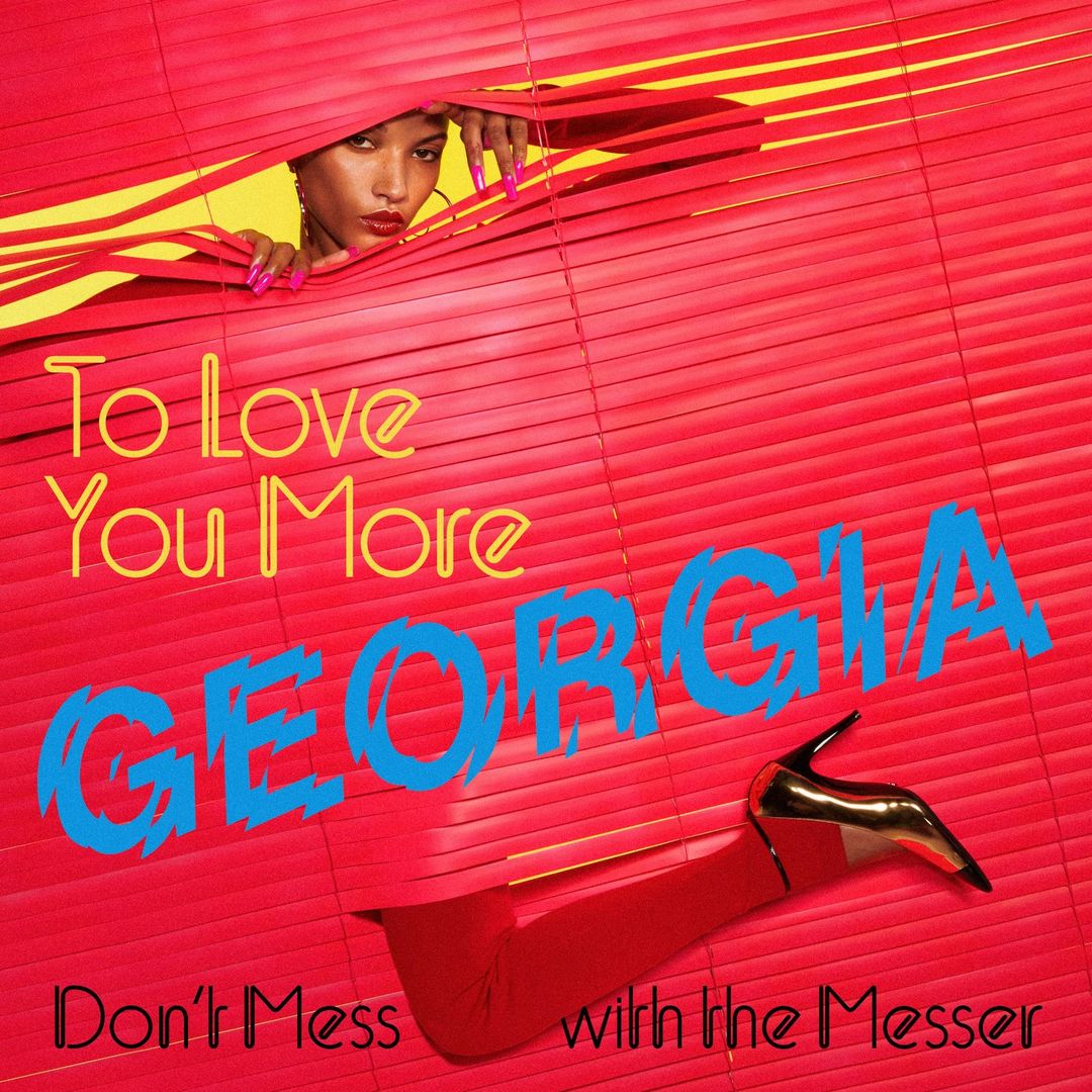 Album cover art features a woman peeking through red blinds, title 'To Love You More Georgia' and a high-heeled shoe.