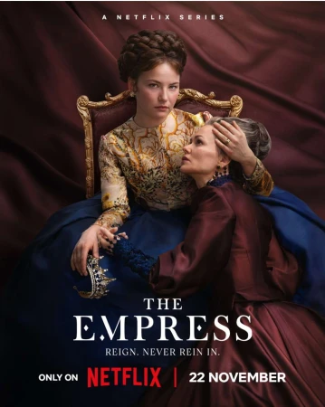 Poster image for 'The Empress' Netflix series features two women in period costumes, one holding a crown, against a draped backdrop.