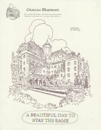 Wes Lang ink illustration of the Chateau Marmont building on hotel stationery with the text A Beautiful Day to Stay the Same.