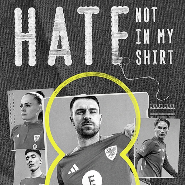 Collage with soccer players wearing Wales jerseys, part of a campaign with the text 'Hate Not in My Shirt' visible.