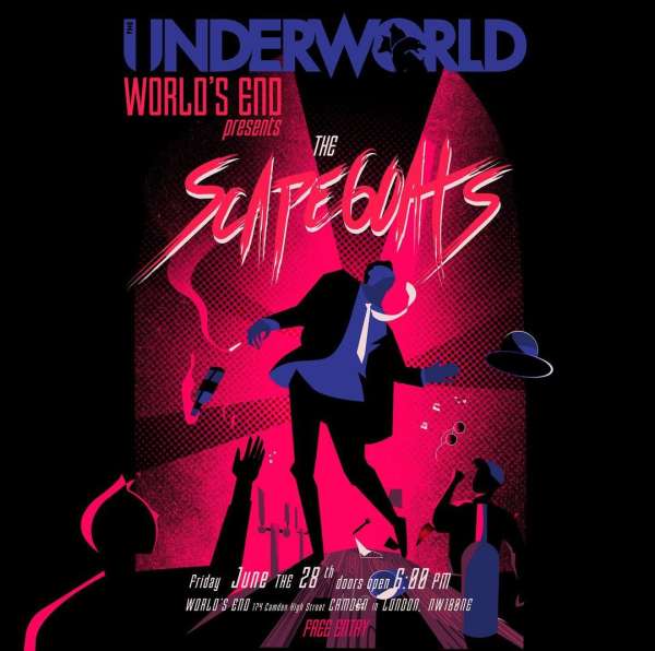 Illustrated poster featuring a man in a suit with a fedora, bright pink spotlights, and text for "The Scapegoats" event at World's End.
