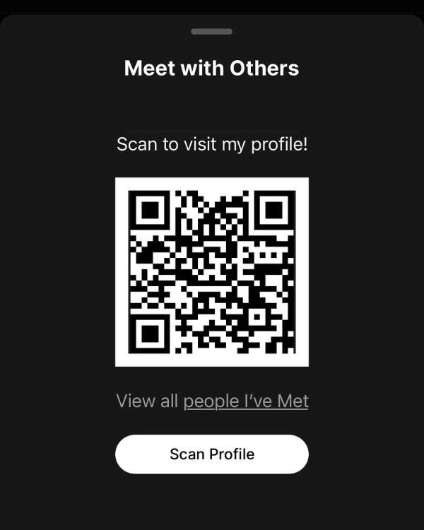 Smartphone screen displaying QR code and text prompts including, 'Meet with Others,' 'Scan to visit my profile!' and 'Scan Profile'.