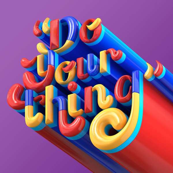 Stylized typography illustration with the phrase, 'Do Your Thing' in bold red, blue and yellow, set against a solid purple background.