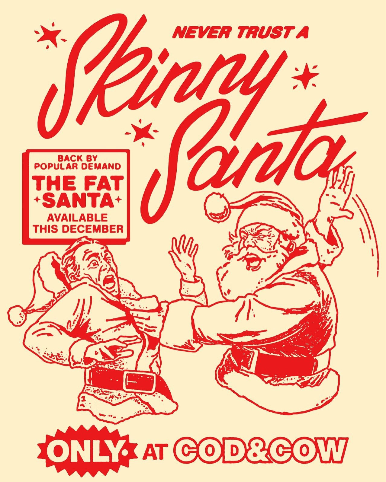 Illustration of a skinny Santa being confronted by an angry, robust Santa, with distressed red linework on a cream background in a vintage style.